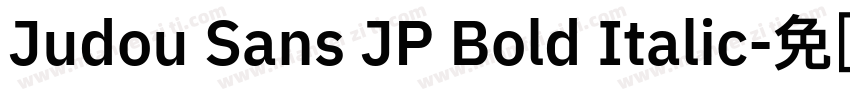 Judou Sans JP Bold Italic字体转换